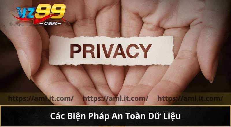 CHÍNH SÁCH BẢO MẬT 8 Các Biện Pháp An Toàn Dữ Liệu